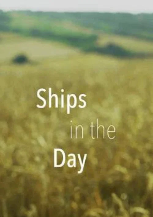 Ships in the Day постер