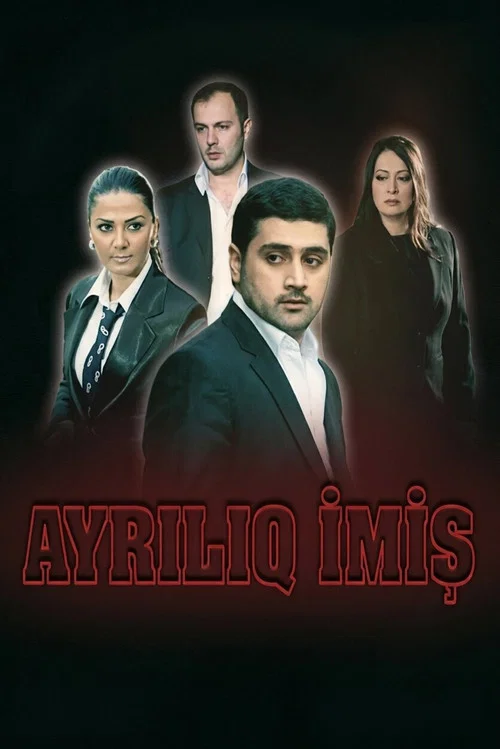 Ayrılıq imiş постер
