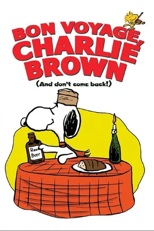 Bon Voyage, Charlie Brown (and Don't Come Back!) постер