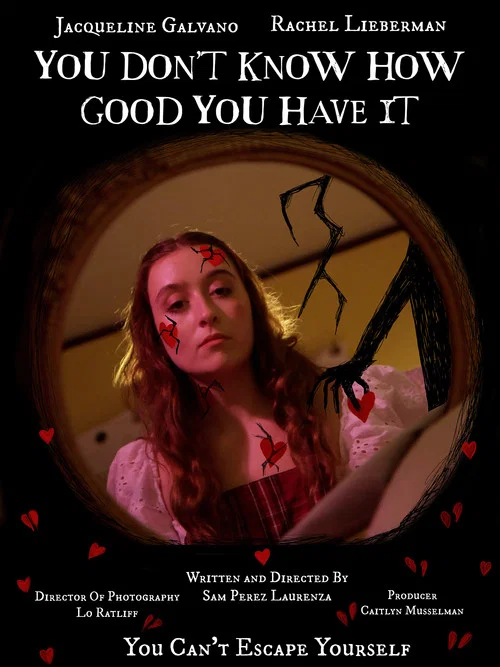 You Don't Know How Good You Have It постер