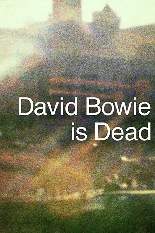 David Bowie Is Dead постер