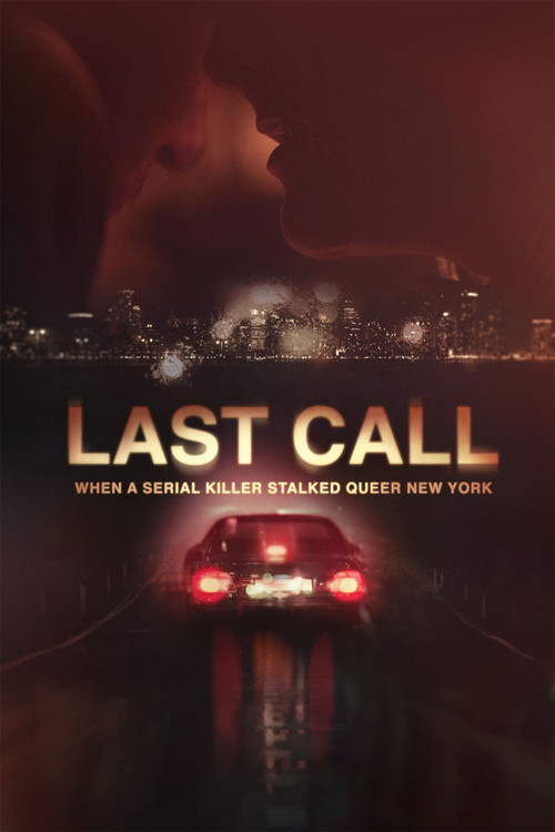 Last Call: When a Serial Killer Stalked Queer New York постер
