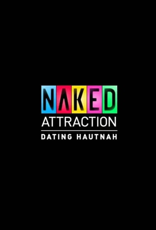 Naked Attraction – Dating hautnah постер