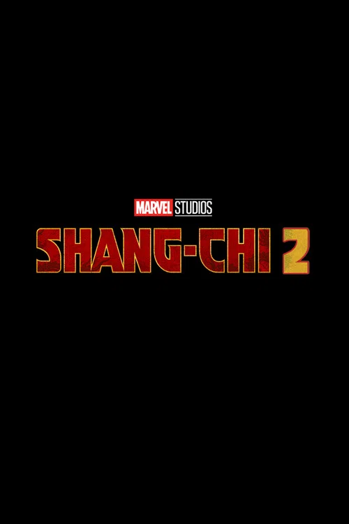 Untitled Shang-Chi and the Legend of the Ten Rings Sequel постер