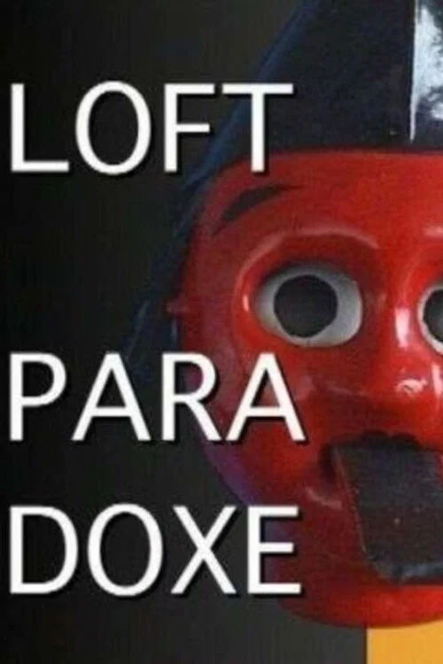 Loft Paradoxe постер