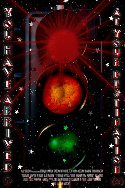 You Have Arrived At Your Destination постер