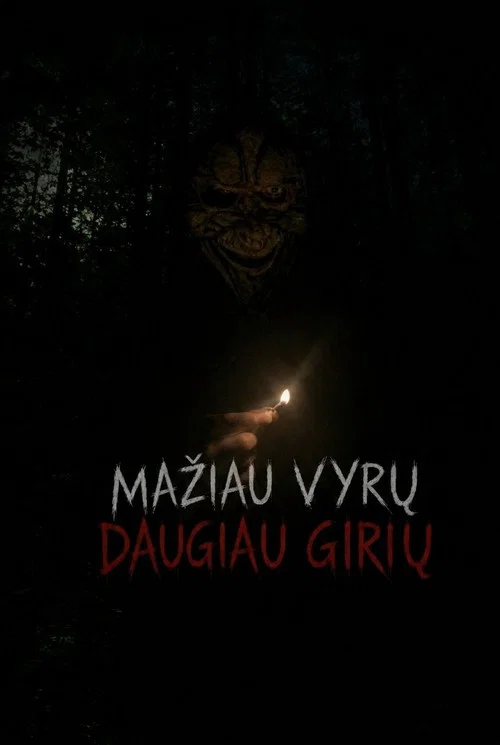 Mažiau vyrų, daugiau girių постер