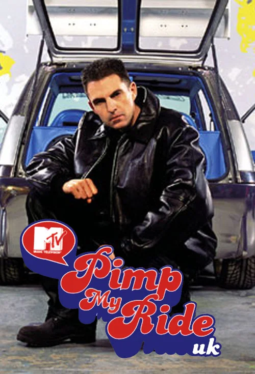 Pimp My Ride UK постер