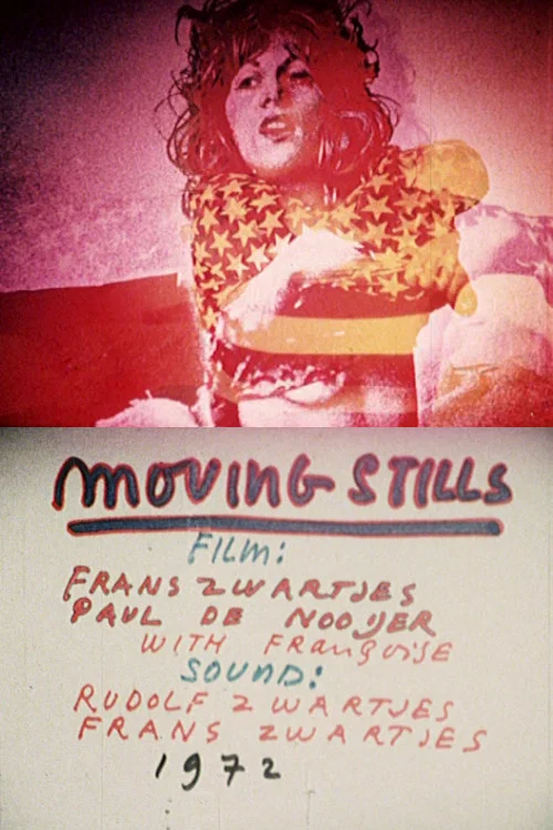 Moving Stills постер