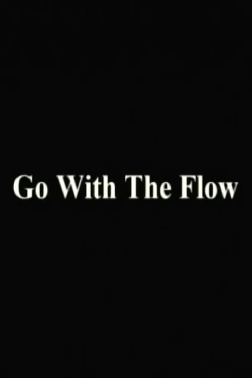 Go With The Flow постер