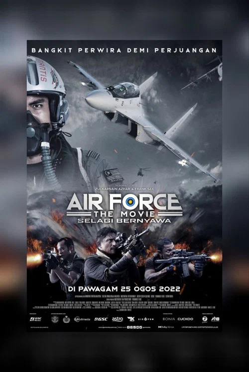 Air Force The Movie: Selagi Bernyawa постер