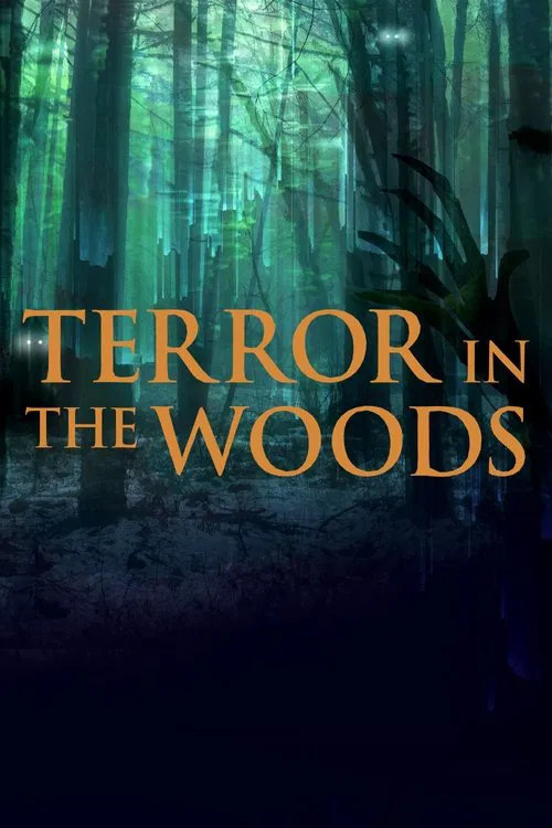 Terror in the Woods постер