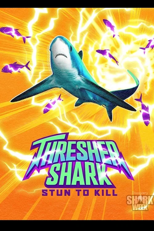 Thresher Shark: Stun to Kill постер