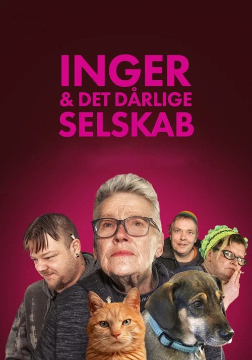 Inger og det dårlige selskab постер