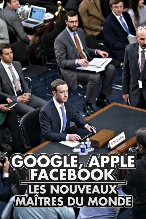 Apple, Google, Facebook… Les nouveaux maîtres du monde постер
