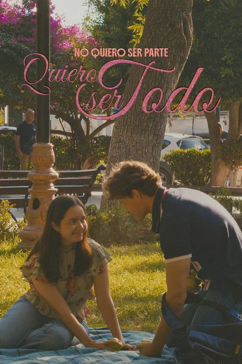 No Quiero Ser Parte Quiero Ser Todo постер