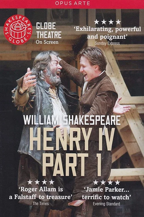 Henry IV, Part 1 - Live at Shakespeare's Globe постер