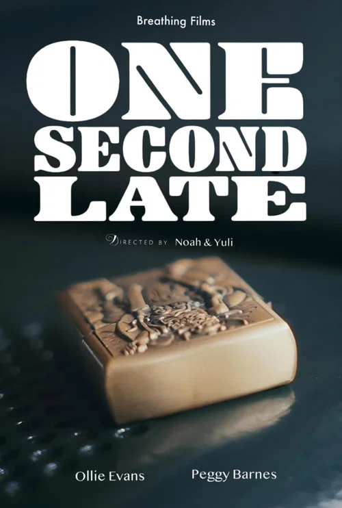 ONE SECOND LATE постер