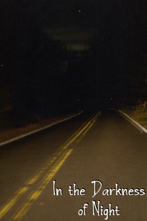 In the Darkness of Night постер