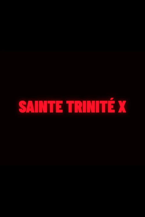 Sainte Trinité X постер