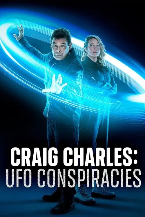 Craig Charles: UFO Conspiracies постер