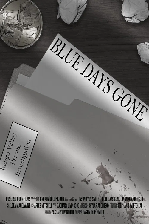 Blue Days Gone постер