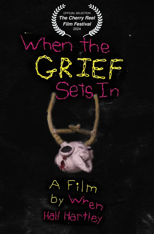 When the Grief Sets In постер
