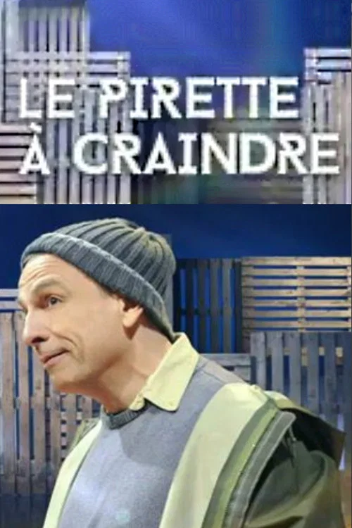 François Pirette : Le Pirette à craindre постер