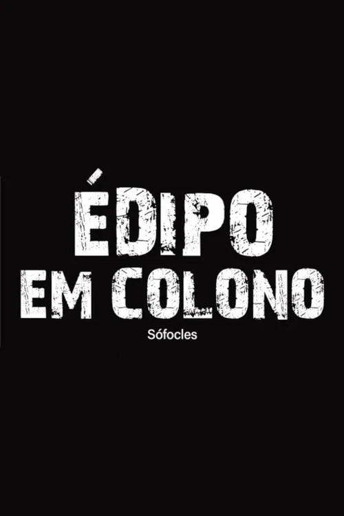 Édipo em Colono - Leitura Encenada постер