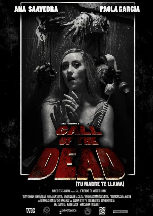 Call Of The Dead (Tu Madre Te Llama) постер