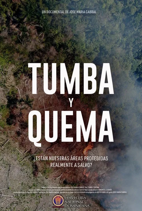 Tumba y Quema постер