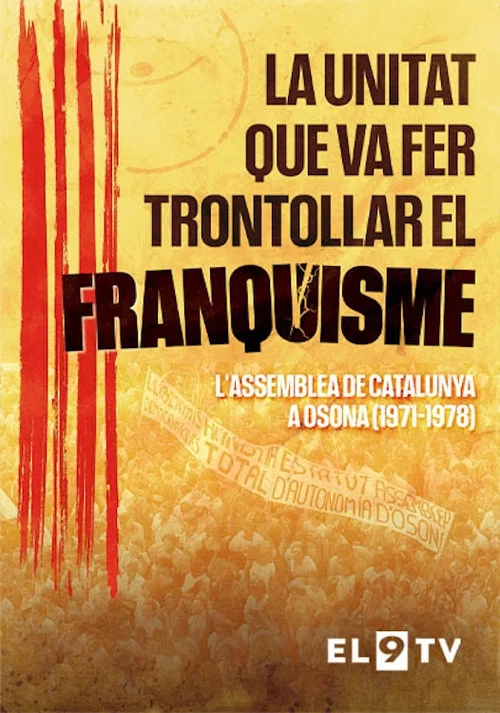La unitat que va fer trontollar el franquisme постер