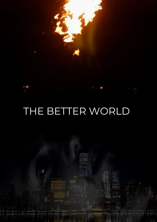 The Better World постер