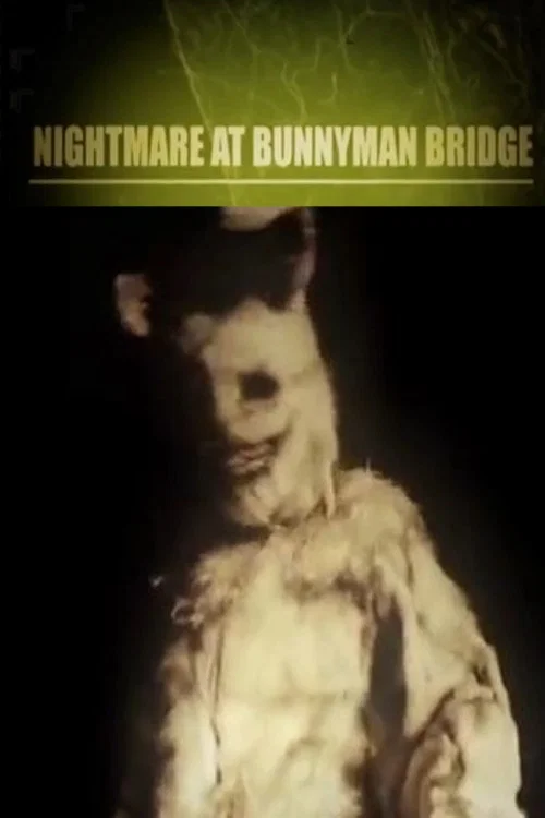 Nightmare at Bunnyman Bridge постер