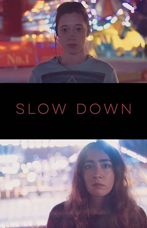 Slow Down постер