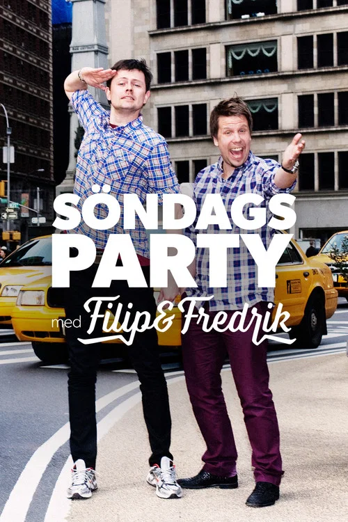 Söndagsparty med Filip & Fredrik постер