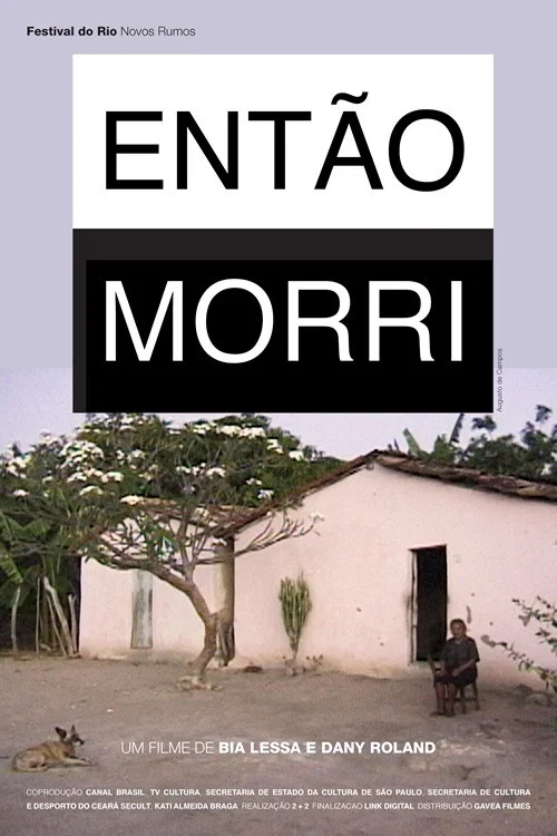 Então Morri постер