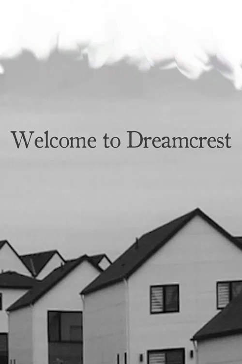 Welcome to Dreamcrest постер