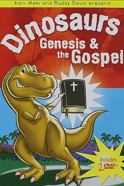 Dinosaurs, Genesis, and the Gospel постер