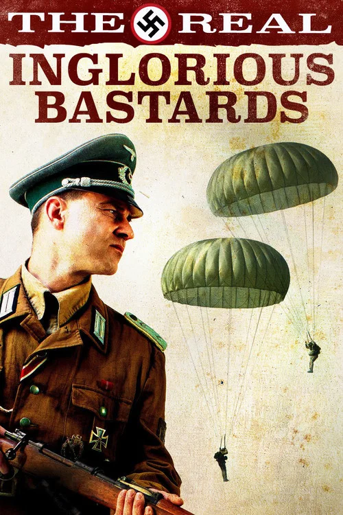 The Real Inglorious Bastards постер