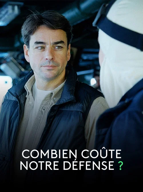 Question d'argent : Combien coûte notre défense ? постер