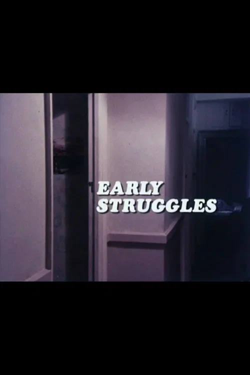 Early Struggles постер