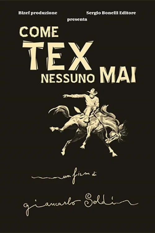 Come Tex nessuno mai постер