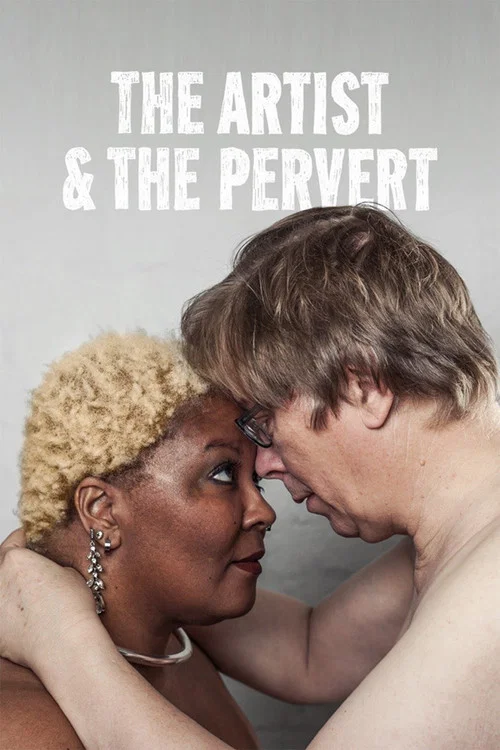 The Artist & the Pervert постер