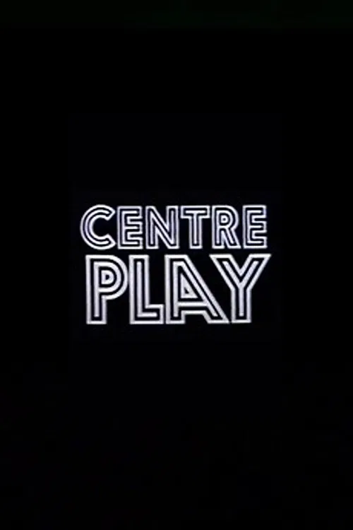 Centre Play постер