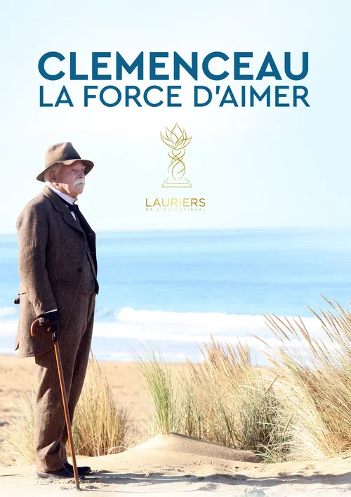 Clémenceau, la force d'aimer постер