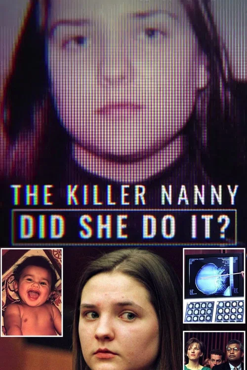 The Killer Nanny: Did She Do It? постер