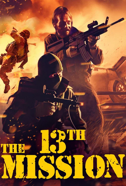 The 13th Mission постер