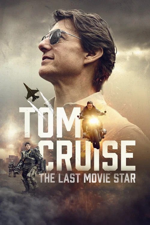 Tom Cruise: The Last Movie Star постер