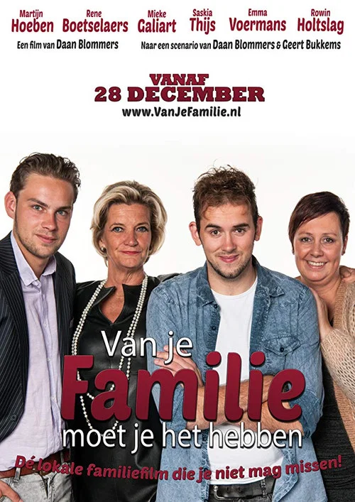 Van Je Familie Moet Je Het Hebben постер